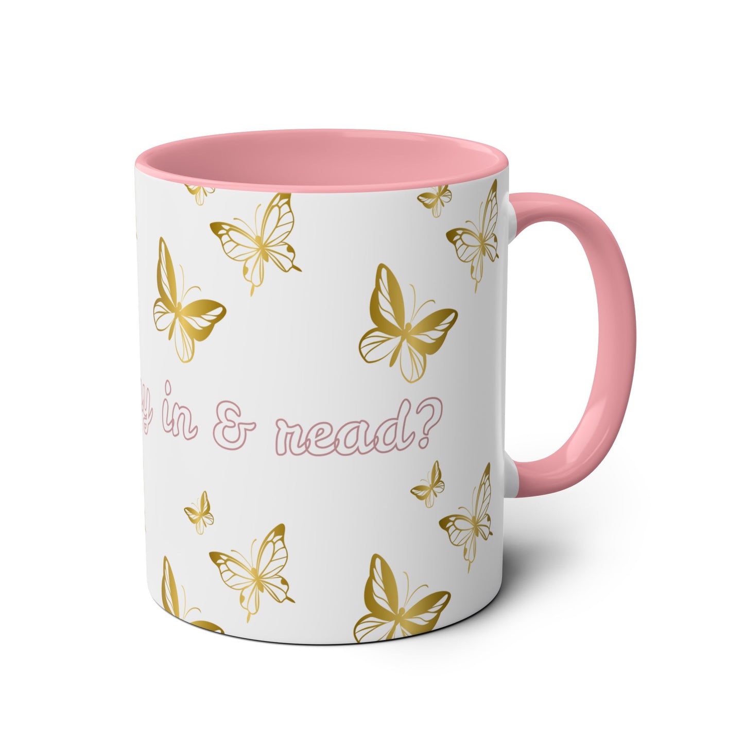 Want to Stay in & Read? Mug - Cozy Reader Gifts